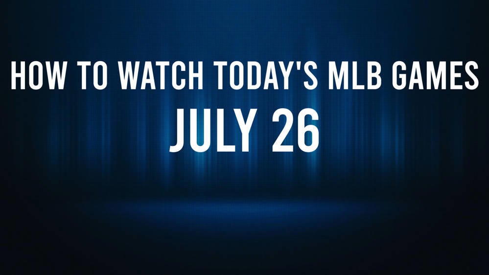 How to Watch MLB Baseball on Friday, July 26 TV Channel, Live