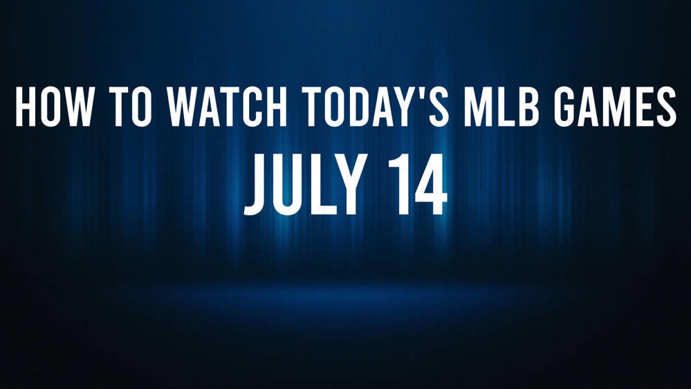 How to watch MLB baseball on Sunday, July 14: TV channel, live streaming, start times