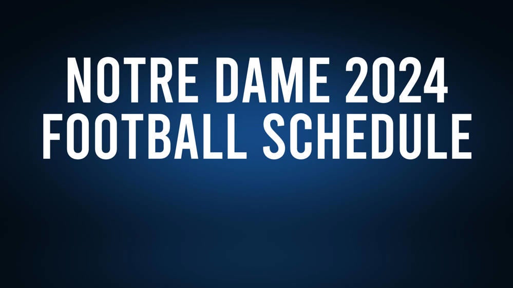 Notre Dame 2024 Football Schedule, Record, Results LaGrange Daily News