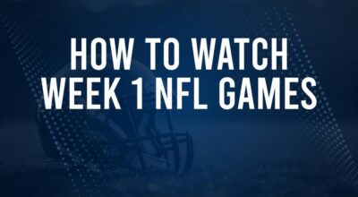 NFL Week 1 TV Schedule, Streams, Start Times, Channels