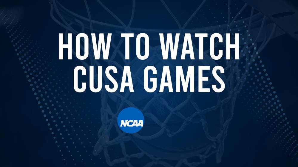 How to Watch CUSA College Basketball Games - Friday, November 29