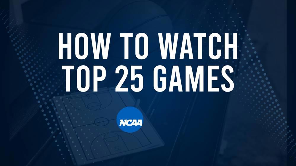 How to Watch Top 25 College Basketball Games – Monday, November 11