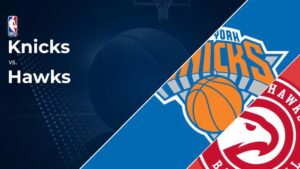 Knicks vs. Hawks Prediction & Picks: Line, Spread, Over/Under - January 20